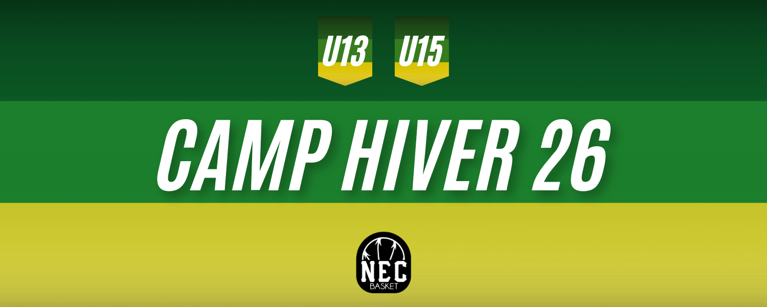 Camp Nec - Février 2026